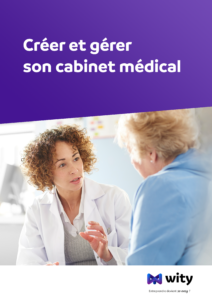 Créer et gérer son cabinet médical - Livre Blanc WITY